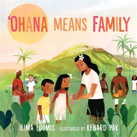 ohana means family  ilima loomis illustrated  kenard pak  kids