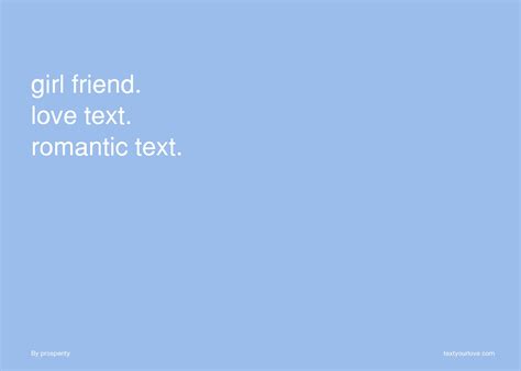 Girl Friend Love Text Romantic Text Text Message By
