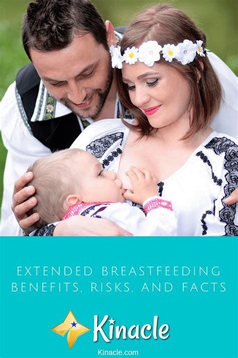 Extended Breastfeeding Benefits Risks And Facts Kinacle