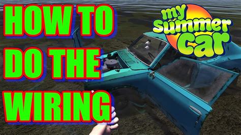 wiring tutorial  summer car youtube