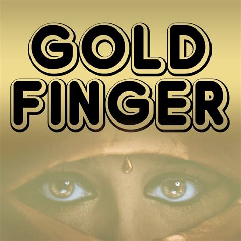 Gold Finger Youtube