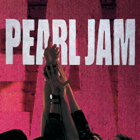 Pearl Jam Ten Lyrics And Tracklist Genius