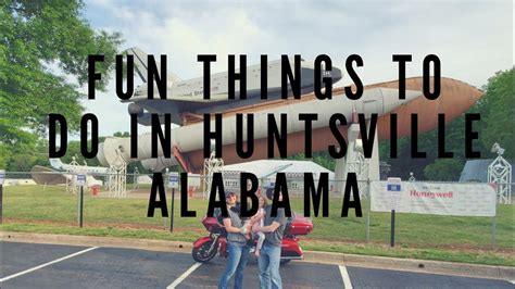 Fun Things To Do In Huntsville Alabama Youtube
