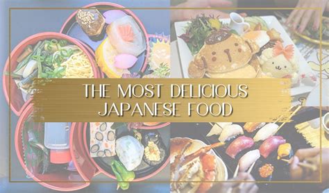 Delicious Japanese Food To Try At Least Once