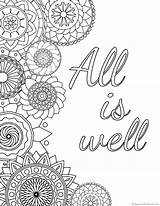 Coloring Pages Quotes Adult Printable Well Anxiety Relief Quote Inspirational Colouring Sheets Color Mandala Kids Printables Words Just Get Antistress sketch template