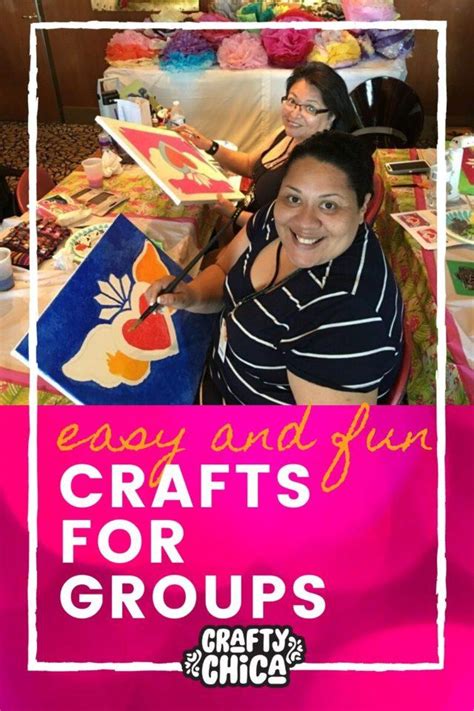 easy fun group craft ideas crafty chica