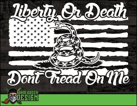 Don T Tread On Me Liberty Or Death Svg Cut File Vinyl Etsy