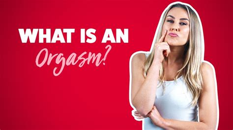 What Is An Orgasm – Telegraph