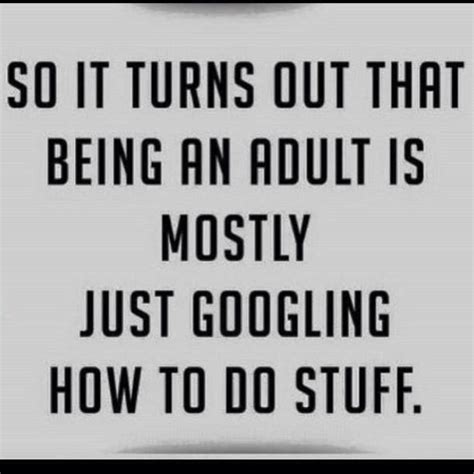 Adulthood Funny Quotes Funny Quotes About Life Words
