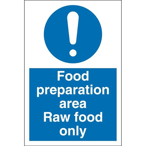 food preparation area raw food  signs  signs uk
