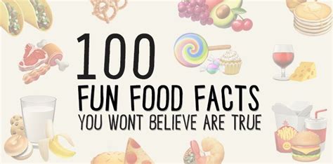 fun food facts  wont   true  fact site