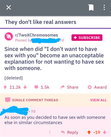 women aren t allowed to refuse sex with a man like me after they ve had sex with someone else