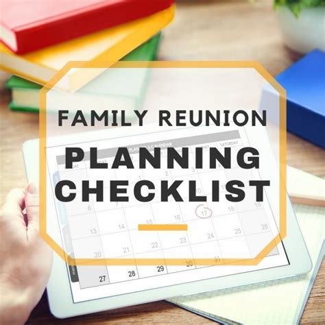 family reunion planning checklist family reunion planning family