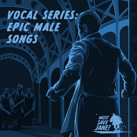 Vocal Series Epic Male Songs Compilation By Various Artists Spotify