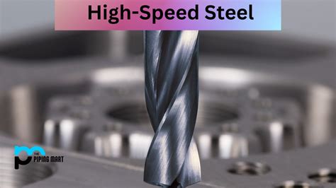 high speed steel properties