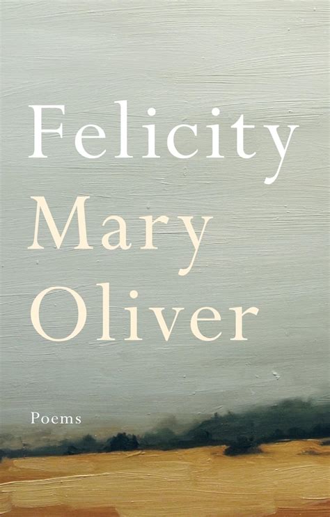 wise love poems by mary oliver and two other new collections the