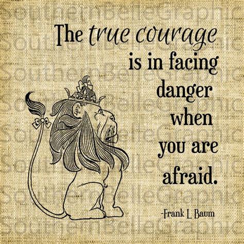 Cowardly Lion Courage Quotes Quotesgram