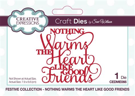 Sue Wilson Designs Die Festive Nothing Warms The Heart Like Good