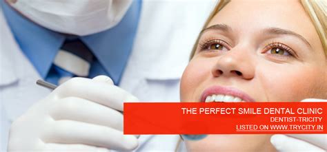 perfect smile dental clinic dentist market  sector  chandigarh