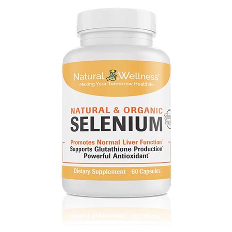 selenium supplement selenium natural wellness