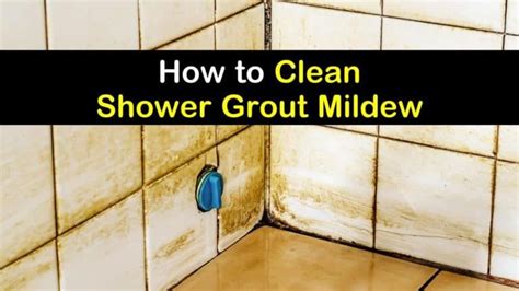 brilliant ways  clean shower grout mildew clean shower mildew
