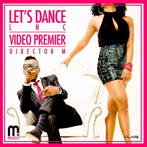 Afro Beat Maestro Lnc Returns With New Afro Inspired Let S Dance