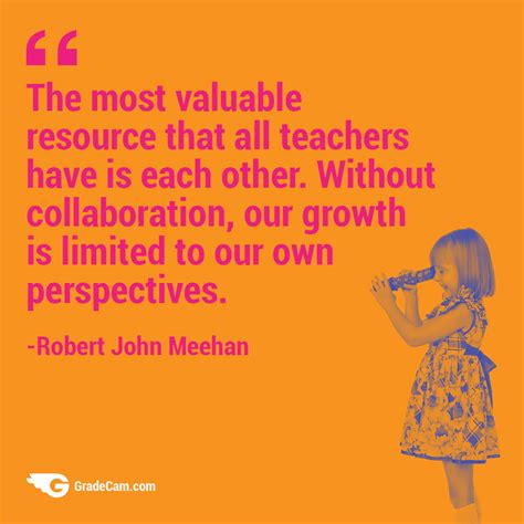 24 inspirational quotes for teachers gradecam