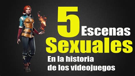 5 Escenas Sexuales En La Historia De Los Videojuegos Youtube