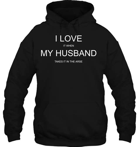 I Love It When My Husband Sissy Slut Punishment Pegging T Shirt