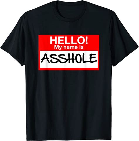 Mens Hello My Name Is Asshole Shirt For Men Clothing