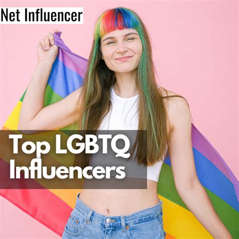 top lgbtq influencers net influencer