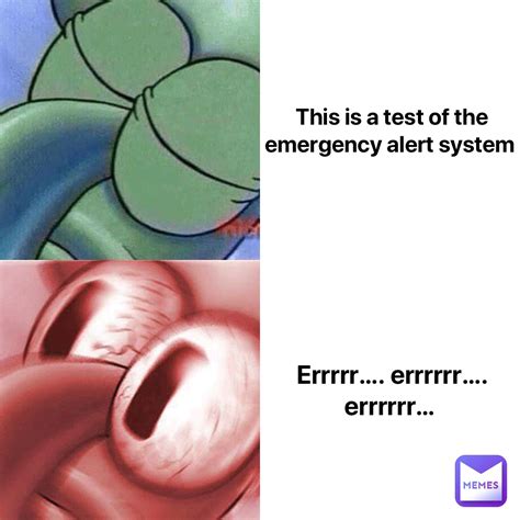 test   emergency alert system errrrr errrrrr errrrrr