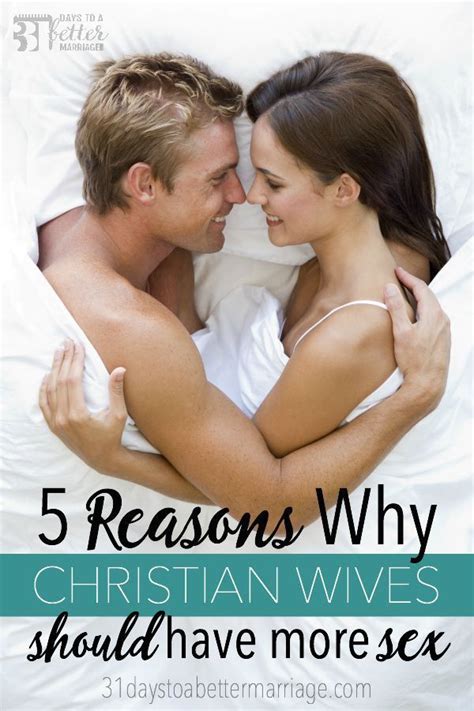 5 reasons why christian wives should have more sex