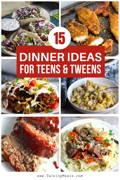 dinner ideas  teens  tweens talking meals