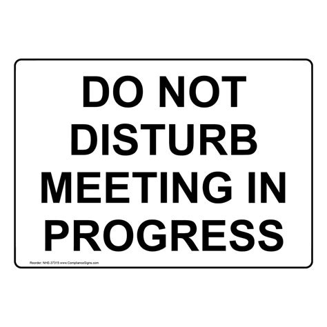 office   disturb sign   disturb meeting  progress