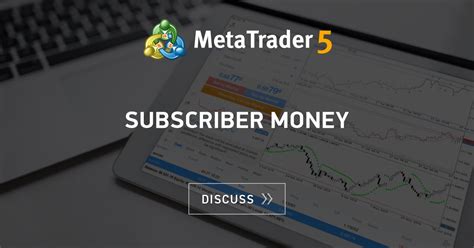 subscriber money demo trading general mql programming forum