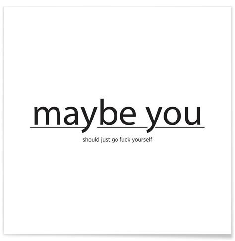 Maybe You As Premium Poster By Juniqe Juniqe
