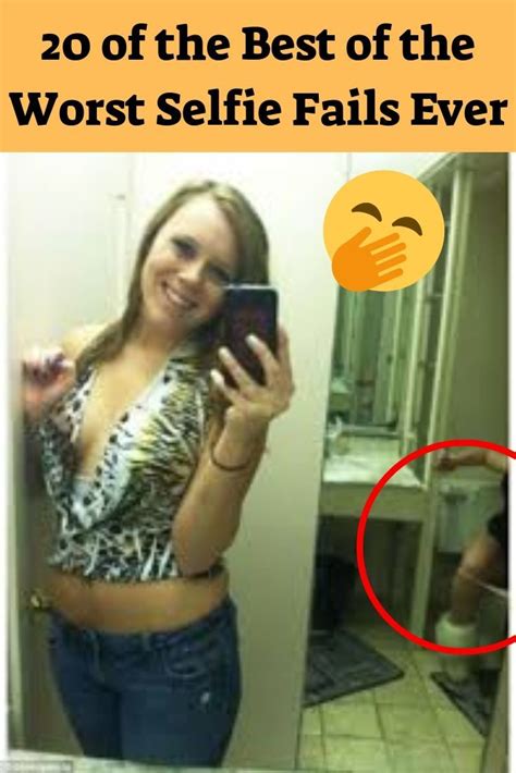 20 Of The Best Of The Worst Selfie Fails Ever Selfie Fail Laughing