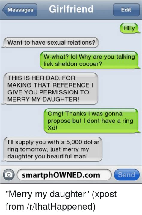 Messages Girlfriend Edit Hey Want To Have Sexual Relations W What Lol