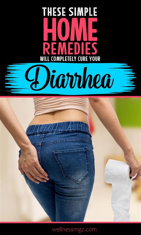 home remedies  stop diarrhea wellness magazine