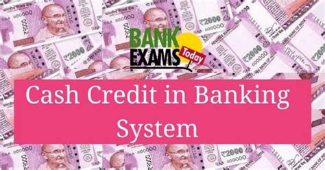 cash credit in banking system bankexamstoday