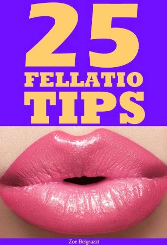 jp 25 fellatio tips the basics on how to give addictive