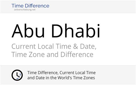 current local time  abu dhabi united arab emirates date time zone time difference time