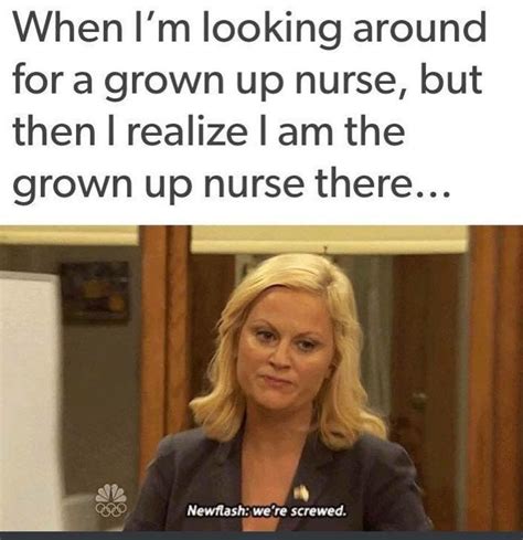 Grown Up Nurse Nurse Jokes Icu Nurse Humor Nurse Humor