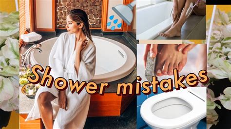 10 Basic Shower Mistakes You Are Probably Doing This Wrong Youtube