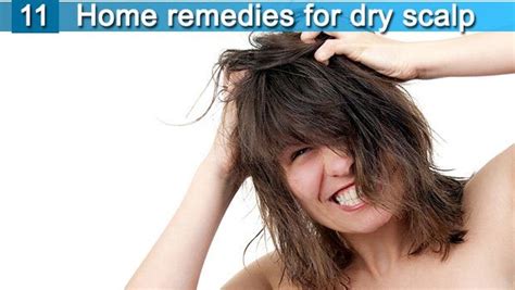 11 natural home remedies for dry scalp