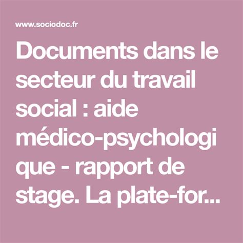 documents dans le secteur du travail social aide medico psychologique