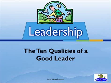 leadership ten qualities of a good leader powerpoint teaching resources