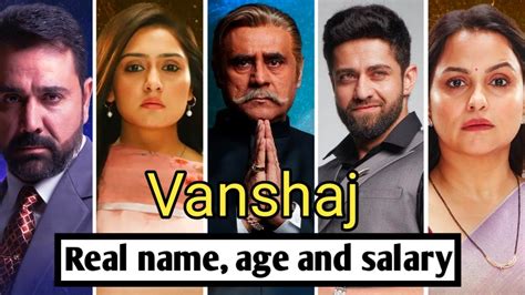 Vanshaj Cast Real Name Age And Salary Anjali Tatrari Mohit Kumar