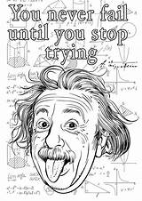 Coloring Einstein Pages Quotes Never Stop Quote Albert Adults Trying Positive Pattern Print Inspiring Funny Color Until Justcolor Fail sketch template